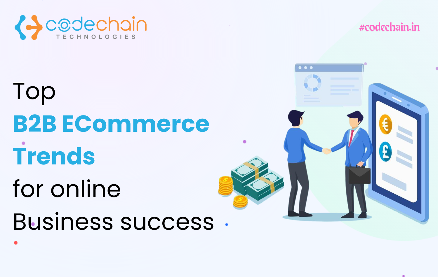 Top B2B E-Commerce Trends for online Business success