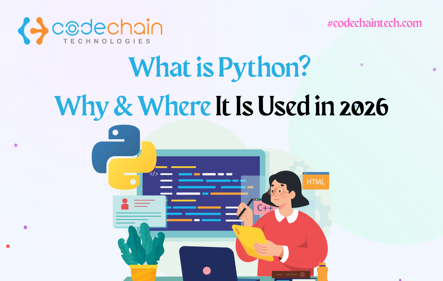 What is Python? Why & Where It Is Used in 2026