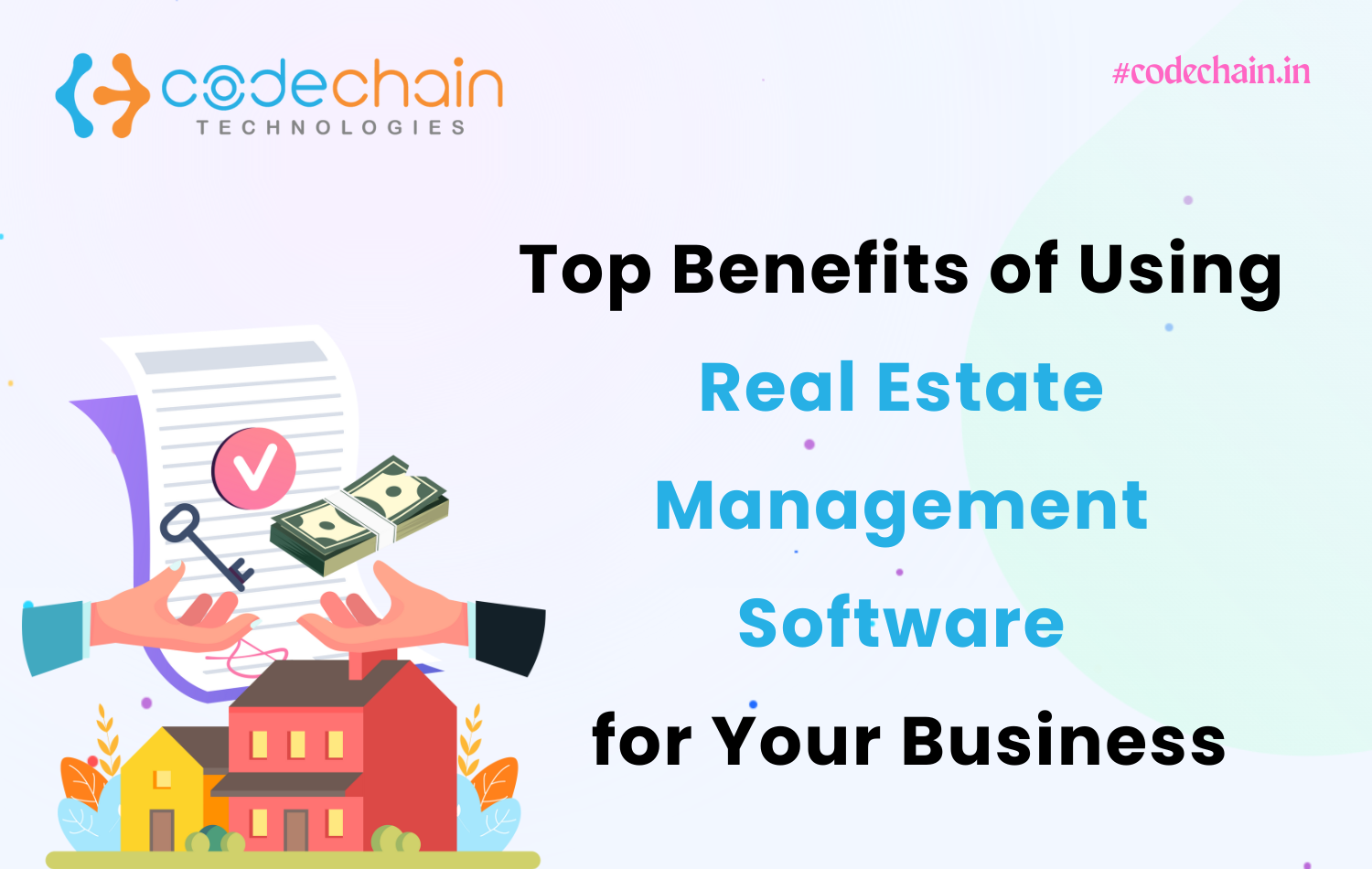 Top Benefits of Using Real Estate Management Software for Your Business
