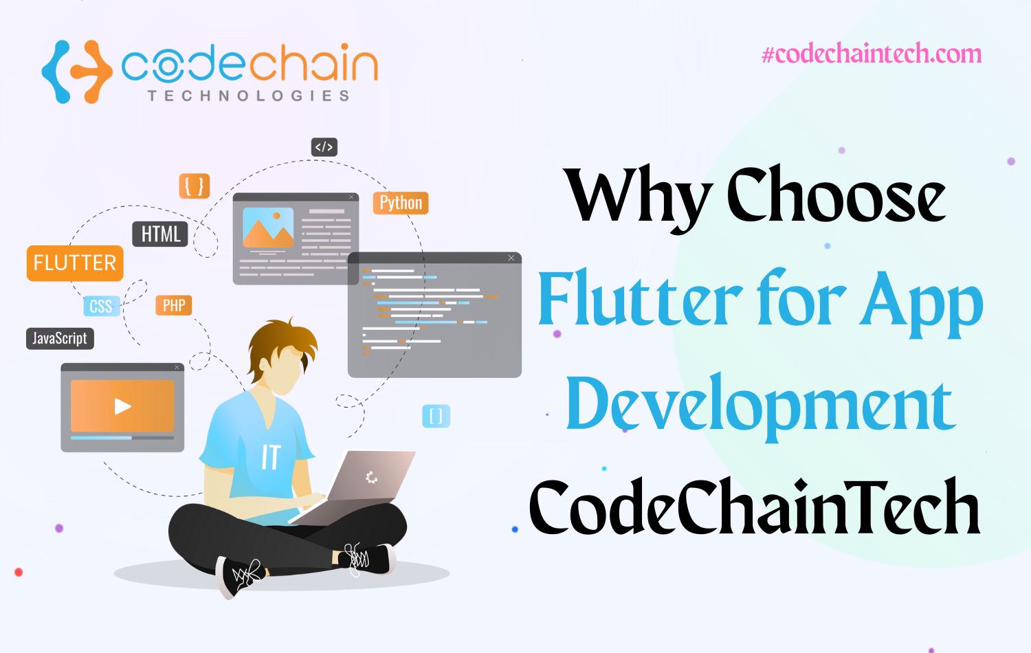 Why Choose Flutter for App Development - CodeChainTech